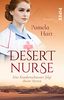 Desert Nurse – Eine Krankenschwester folgt ihrem Herzen: Roman
