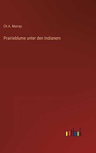 Prairieblume unter den Indianern