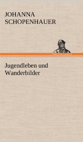 Jugendleben und Wanderbilder