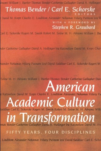 American Academic Culture in Transformation: Fifty Years, Four Disciplines