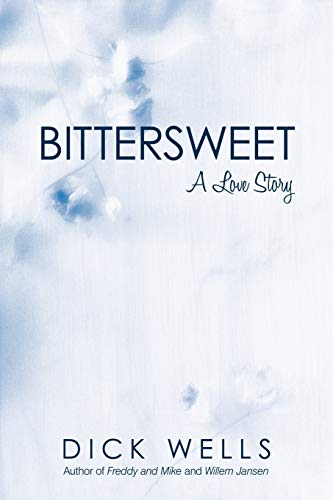 Bittersweet: A Love Story