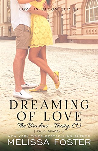 Dreaming of Love (Love in Bloom: The Bradens)