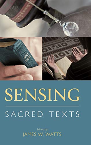 Sensing Sacred Texts (Comparative Research on Iconic and Performative Texts)