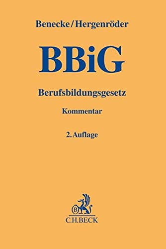 BBiG Berufsbildungsgesetz Kommentar - Martina Benecke Carmen Silvia Hergenröder Leinen