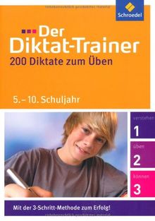 Der Diktat-Trainer: 5. - 10. Schuljahr: 200 Diktate zum Üben von Friedel Schardt, Thorsten Zimmer | Buch | Zustand sehr gut