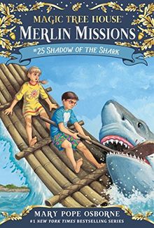 Shadow of the Shark (Magic Tree House (R) Merlin Mission, Band 25)