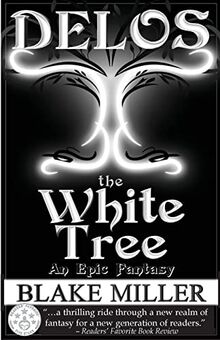 DELOS: The White Tree