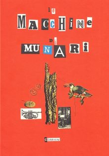 Munari's Machines / Le Macchine Di Munari