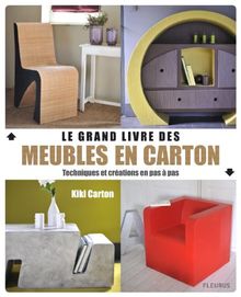 Le grand livre des meubles en carton : techniques et créations en pas à pas