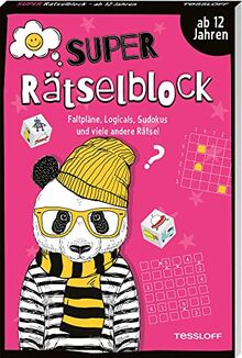 Super Rätselblock ab 12 Jahren. Faltpläne, Logicals, Sudokus und viele andere Rätsel: 128 Seiten Rätselspaß