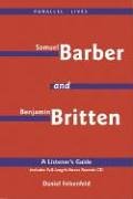 Benjamin Britten & Samuel Barber: Their Lives and Their Music (Amadeus)