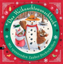 Das Weihnachtswunschbuch: Mit spannenden Zauber-Drehscheiben