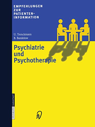 Psychiatrie und Psychotherapie (Empfehlungen zur Patienteninformation)