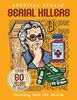 American Female SERIAL KILLERS: Coloring Book for Adults. Over 60 killers to color (True Crime Gifts, Band 1)