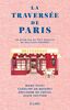 La traversée de Paris : un guide pas du tout objectif de nos plats préférés