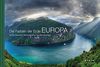 Die Farben der Erde EUROPA: Die faszinierendsten Naturlandschaften des »Alten Kontinents«