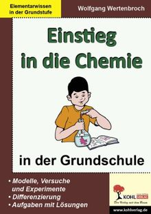 Einstieg in die Chemie in der Grundstufe