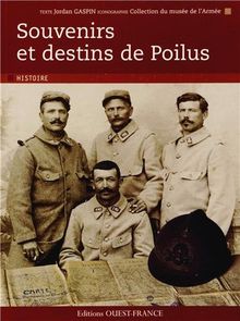 Souvenirs et destins de Poilus