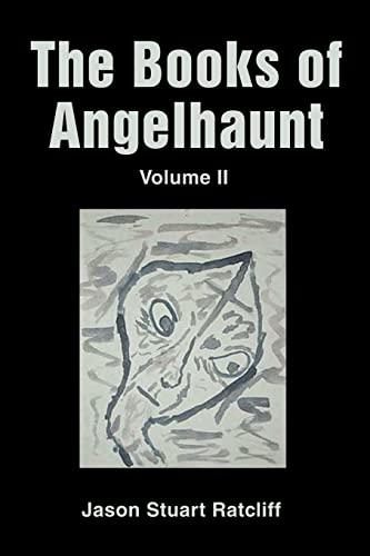 The Books of Angelhaunt: Volume II
