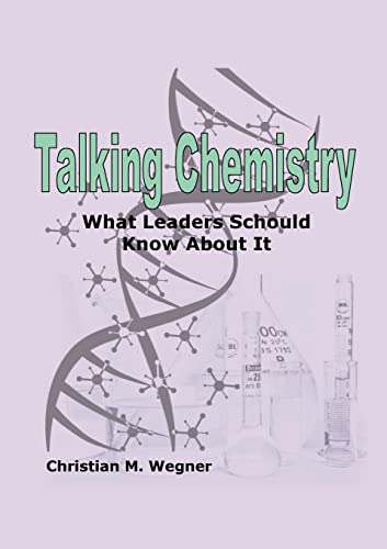 Talking Chemistry: What Leaders Should Know About It