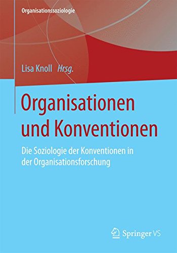 Organisationen und Konventionen (Organisationssoziologie)