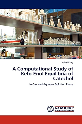 A Computational Study of Keto-Enol Equilibria of Catechol: In Gas and Aqueous Solution Phase