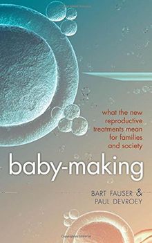 Fauser, B: Baby-Making