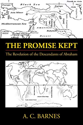 The Promise Kept: The Revelation of the Descendants of Abraham