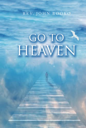 GO TO HEAVEN