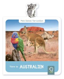 Tiere in Australien (Mein kleines Tier-Lexikon)