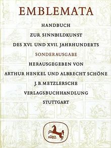 Emblemata: Handbuch zur Sinnbildkunst des 16. und 17. Jahrhunderts