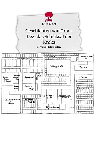 Geschichten von Oria - Dez, das Schicksal der Kroka. Life is a Story - story.one