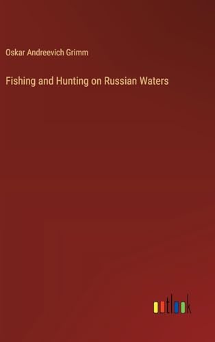 Fishing and Hunting on Russian Waters