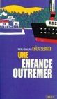 Une enfance outre-mer