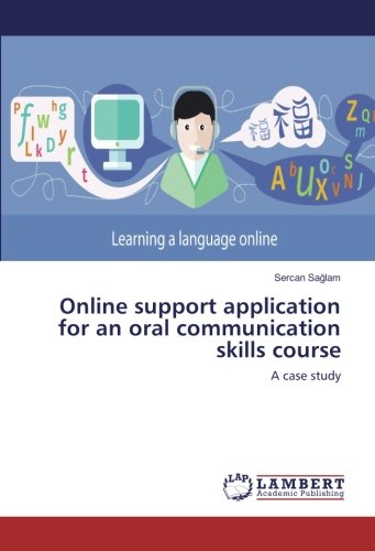Online support application for an oral communication skills course: A case study