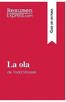 La ola de Todd Strasser (Guía de lectura) : Resumen y análisis completo