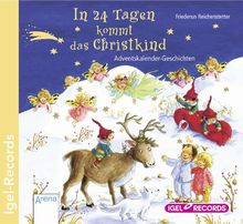 In 24 Tagen kommt das Christkind: Adventskalender-Geschichten