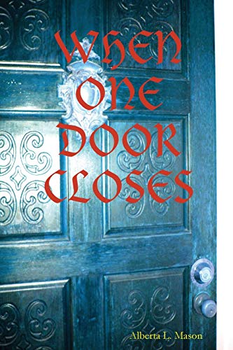 When One Door Closes