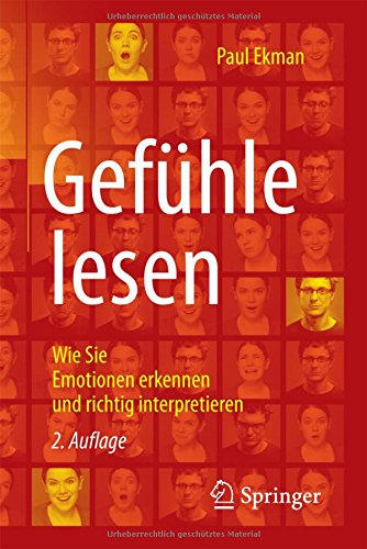 Paul Ekman - GEBRAUCHT Gefühle lesen Wie Sie Emotionen erkennen und richtig interpretieren - Preis vom 04112023 060105 h