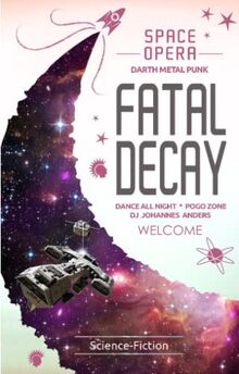 Fatal Decay