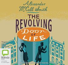 The Revolving Door of Life (44 Scotland Street, Band 10)