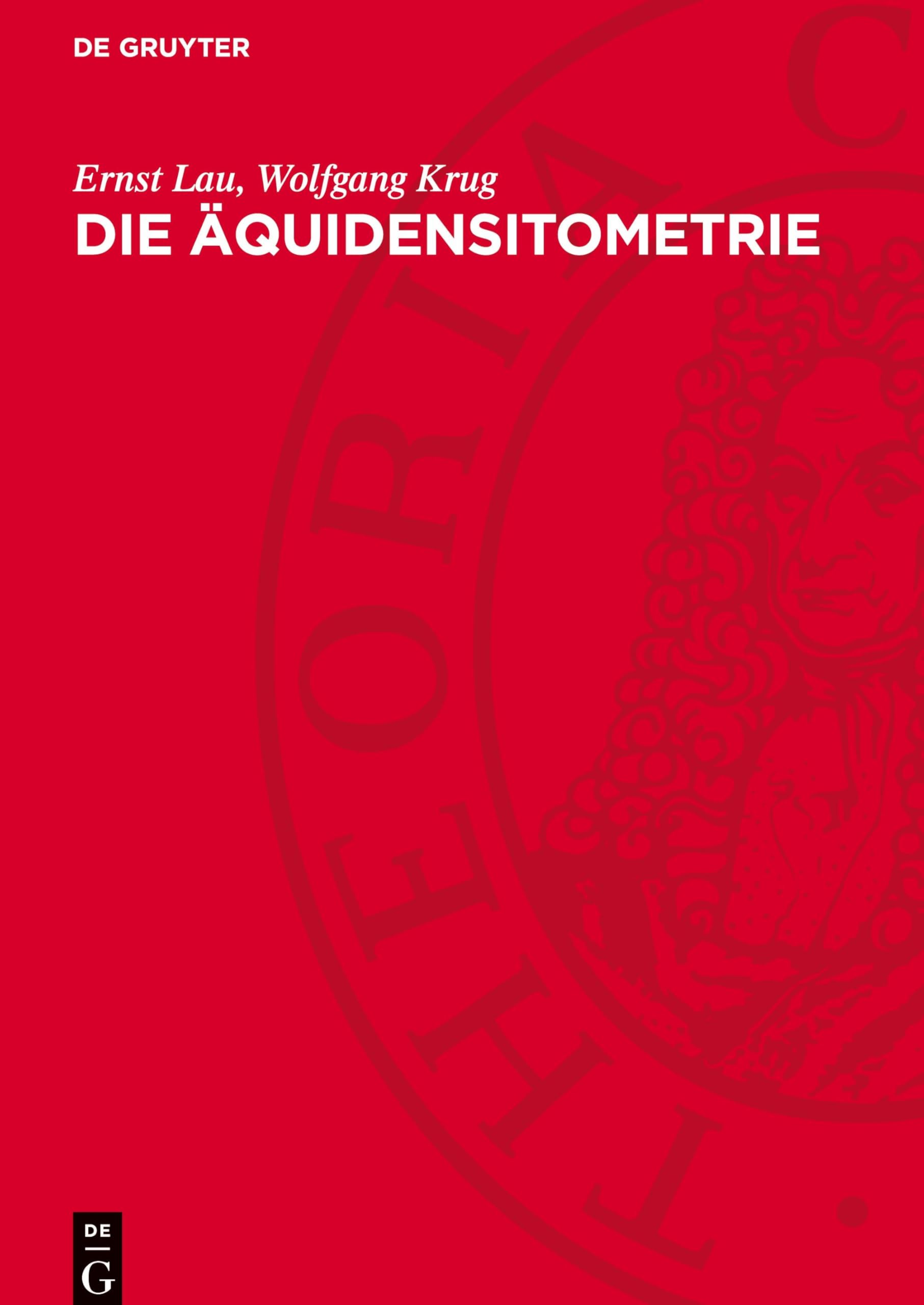 Die Äquidensitometrie: Grundlagen, Verfahren Und Anwendungsgebiete