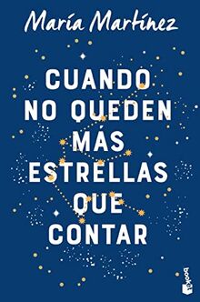 Cuando no queden mas estrellas que contar (Novela)