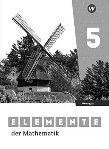 Elemente der Mathematik SI - Ausgabe 2023 für Niedersachsen: Lösungen 5: Sekundarstufe 1 - Ausgabe 2023