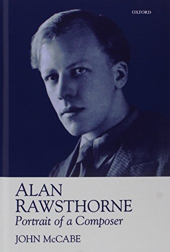 Alan Rawsthorne: Portrait of a Composer