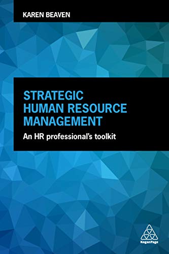Karen Beaven Strategic Human Resource Management, An Hr Professional's Toolkit