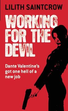 Working for the Devil (Dante Valentine, Band 1)