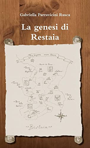 La genesi di Restaia