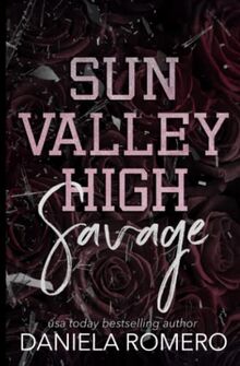 Sun Valley High - Savage