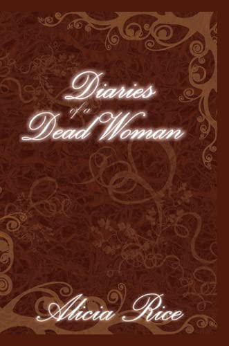Diaries of A Dead Woman